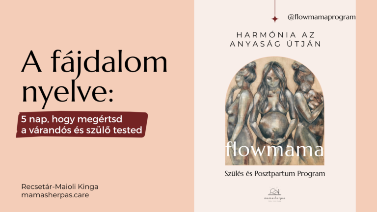 A fájdalom nyelve: 5 nap, hogy megértsd a várandós és szülő tested